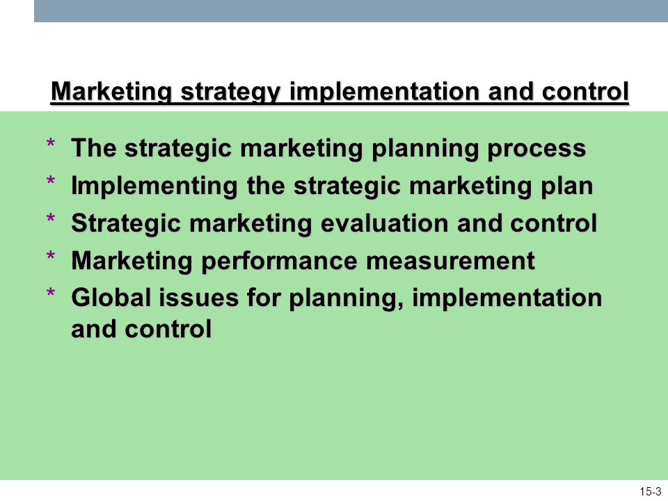 Determining and implementing marketing strategies for